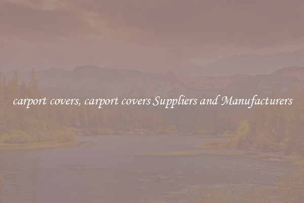 carport covers, carport covers Suppliers and Manufacturers