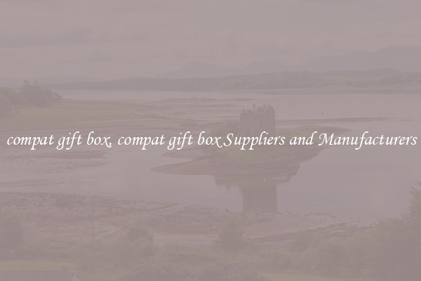 compat gift box, compat gift box Suppliers and Manufacturers