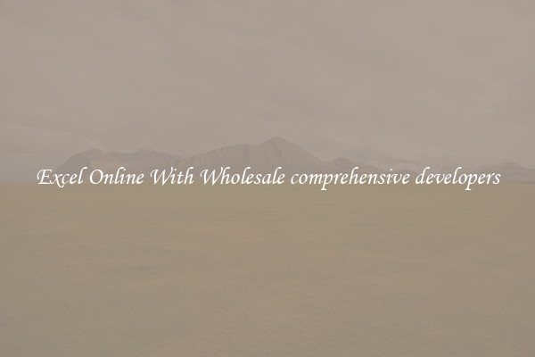 Excel Online With Wholesale comprehensive developers