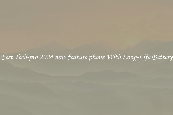 Best Tech-pro 2024 new feature phone With Long-Life Battery