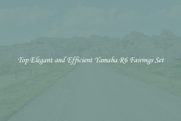 Top Elegant and Efficient Yamaha R6 Fairings Set