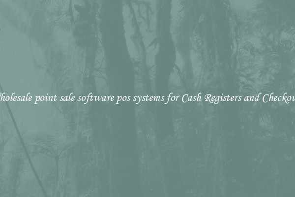 Wholesale point sale software pos systems for Cash Registers and Checkouts 